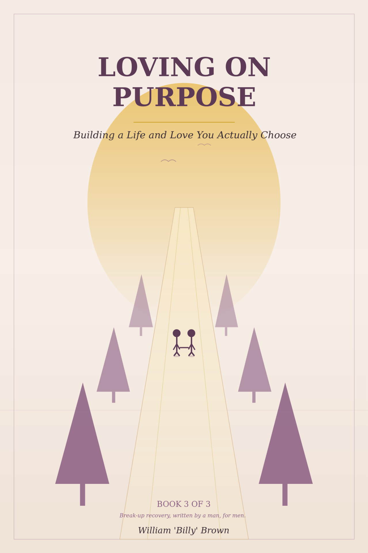 Loving on Purpose — Book Three of Three