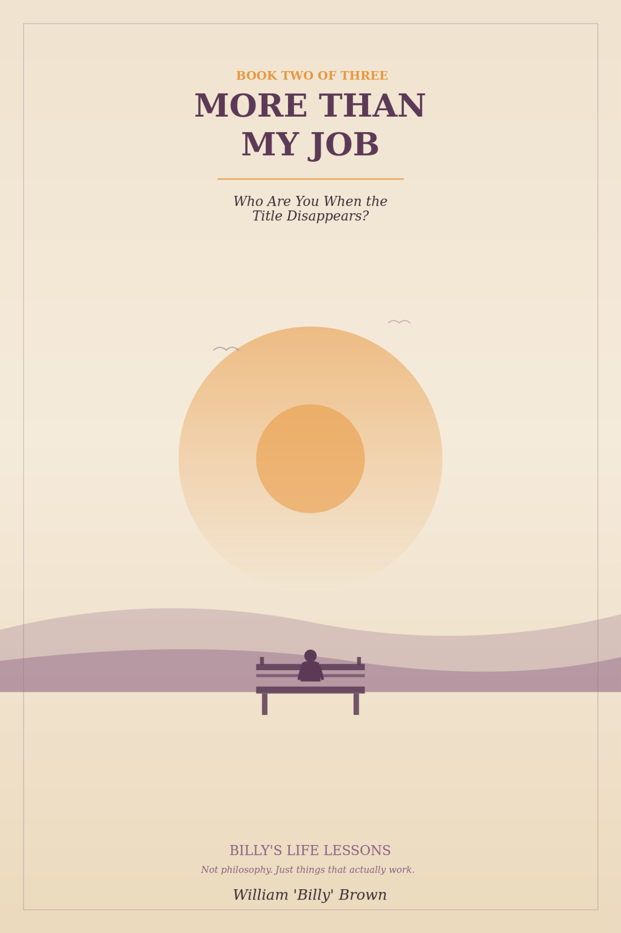 More Than My Job — Book Two of Three